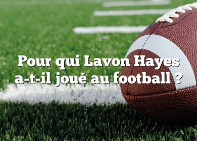 Pour qui Lavon Hayes a-t-il joué au football ?